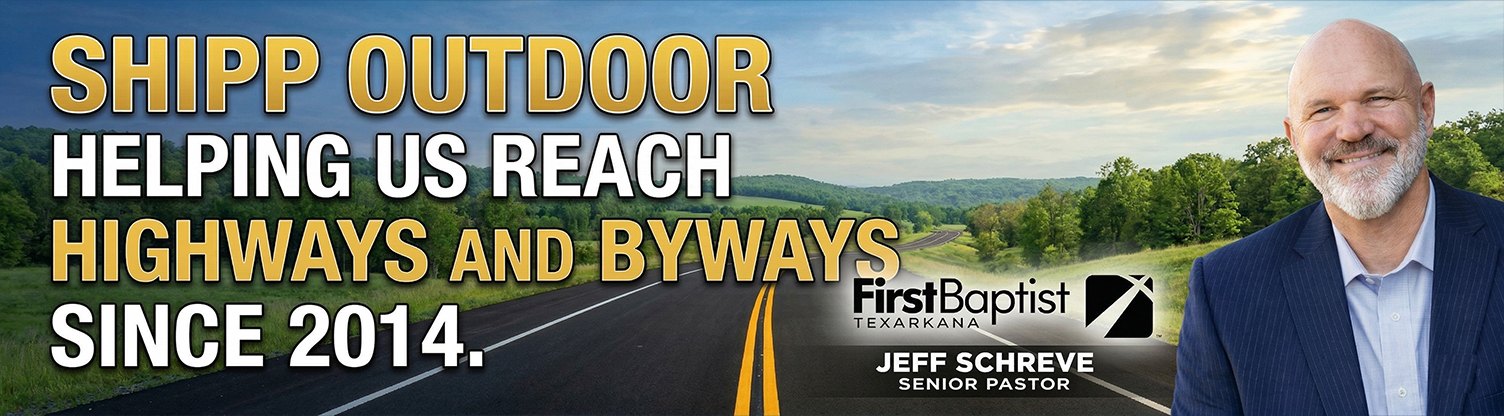 First Baptist Texarkana testimonial billboard